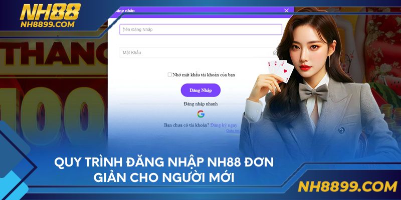 Quy trình đăng nhập NH88 đơn giản cho người mới